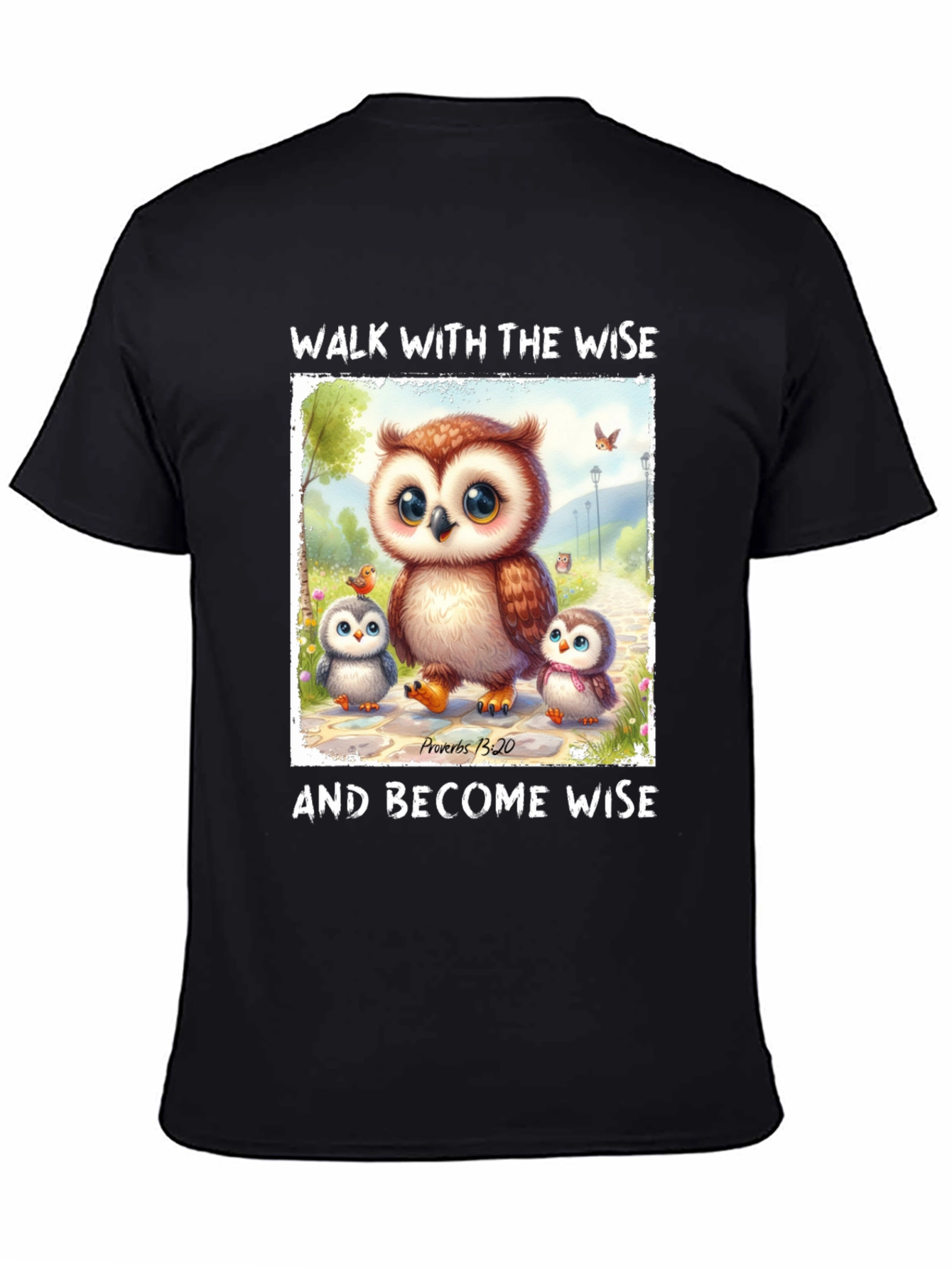 Wise Owls T-Shirt - Proverbs 13:20