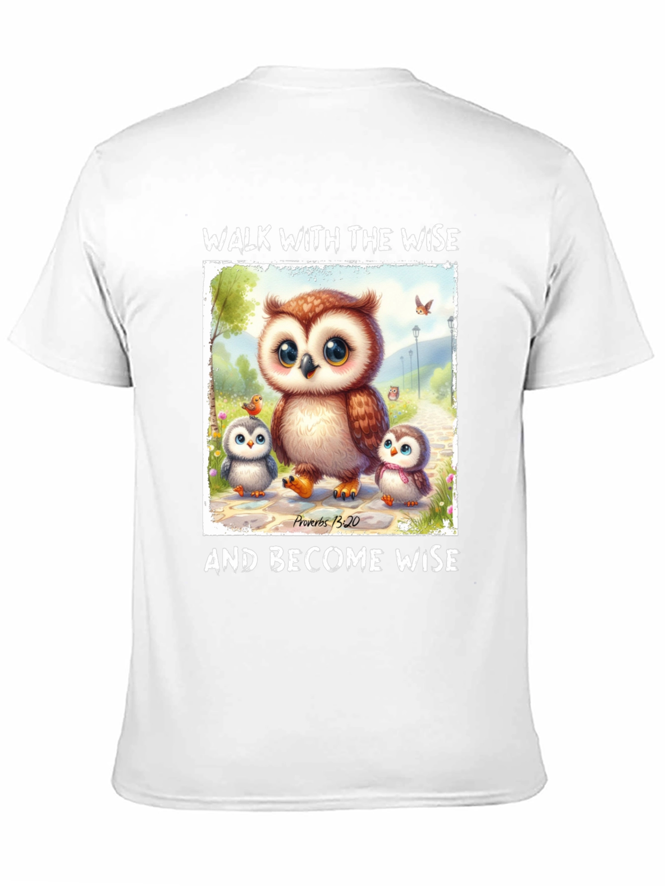 Wise Owls T-Shirt - Proverbs 13:20