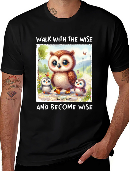 Wise Owls T-Shirt - Proverbs 13:20