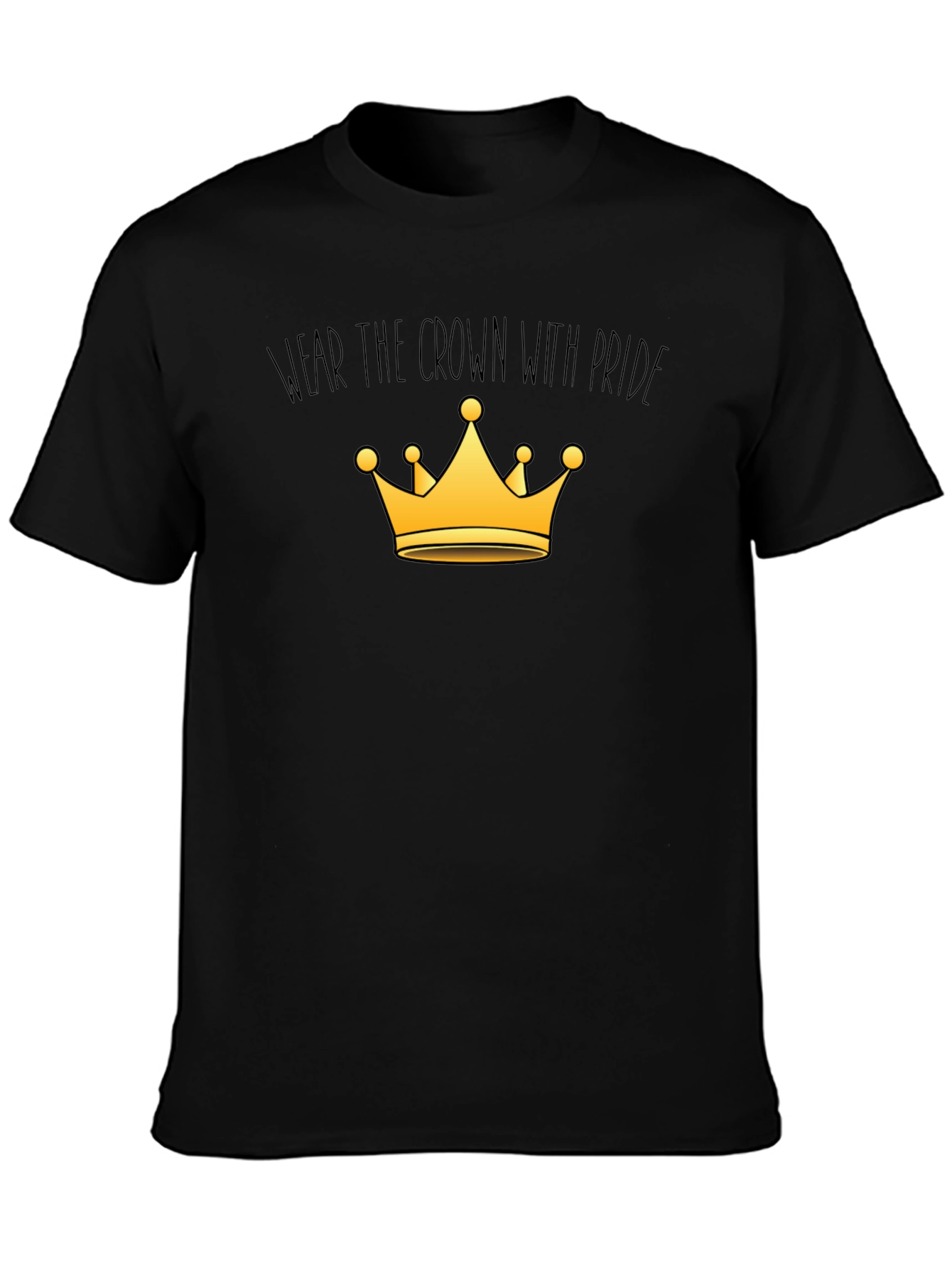 Wear The Crown With Pride T-Shirt