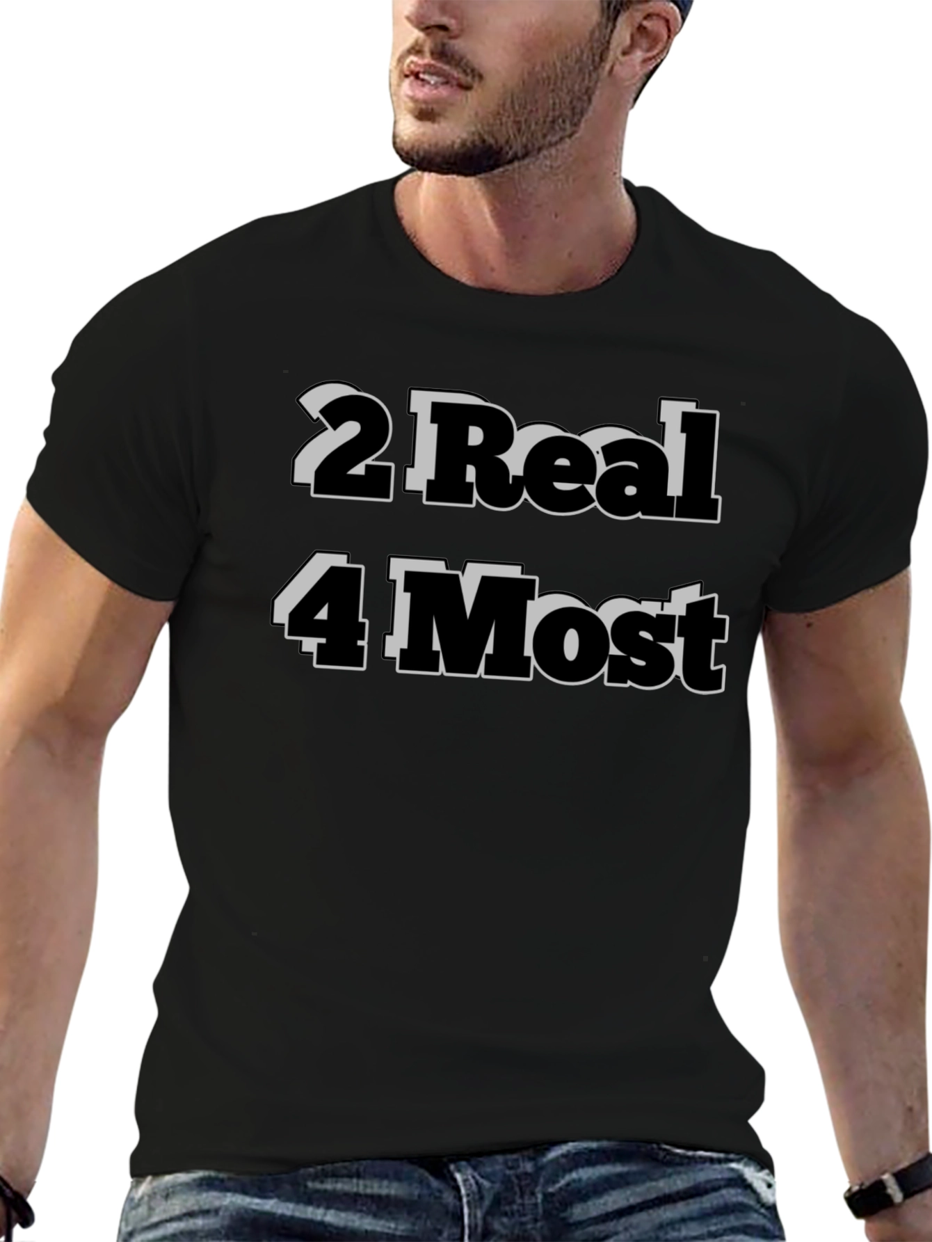 2 Real 4 Most Graphic Tee - Black