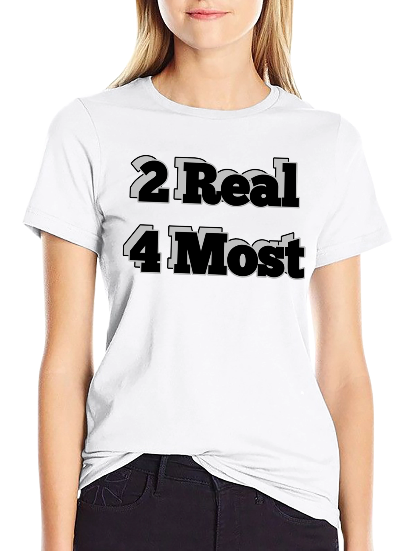 2 Real 4 Most Graphic Tee - Black