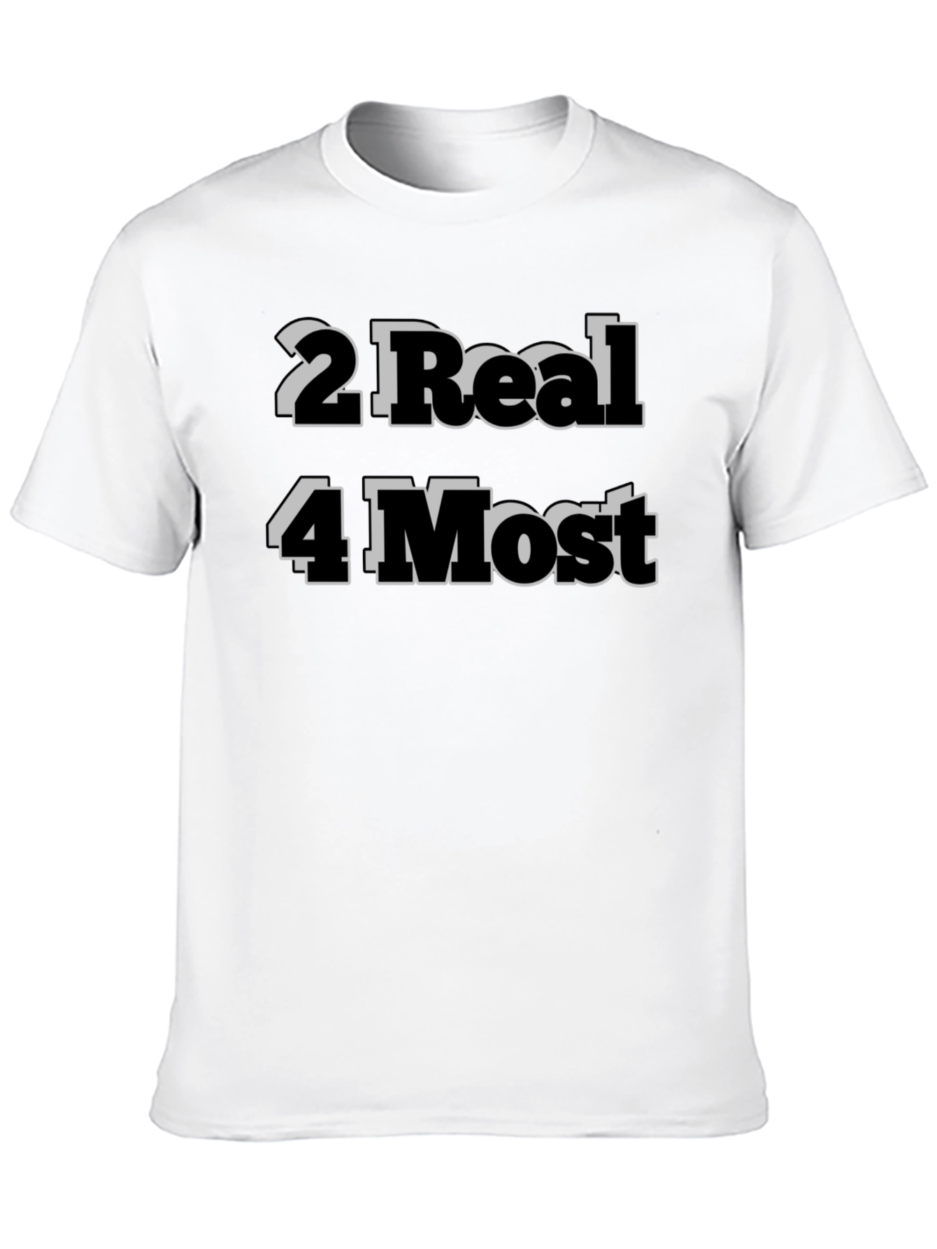 2 Real 4 Most Graphic Tee - Black