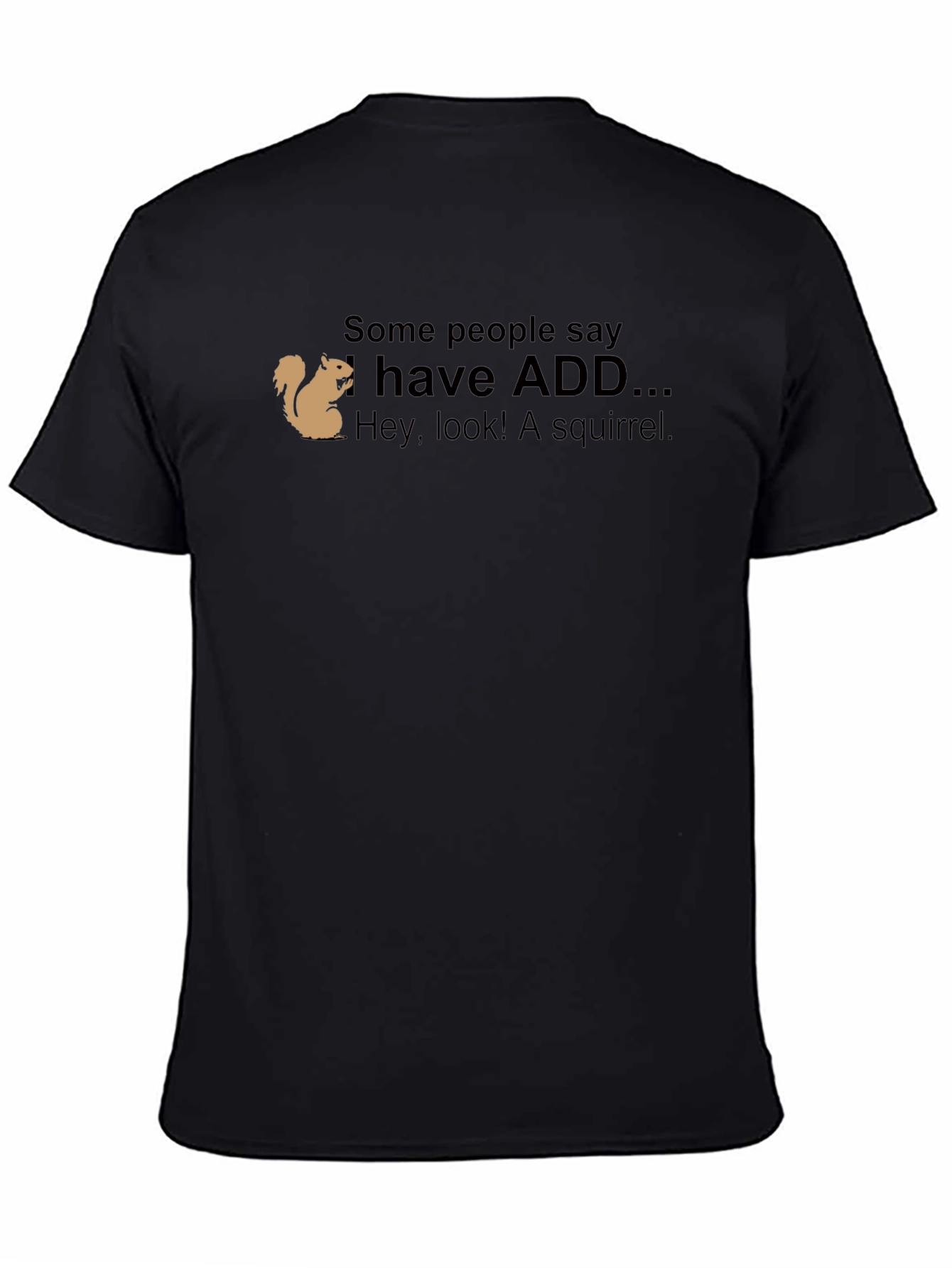 ADD Squirrel Graphic T-Shirt Funny Attention Deficit Tee