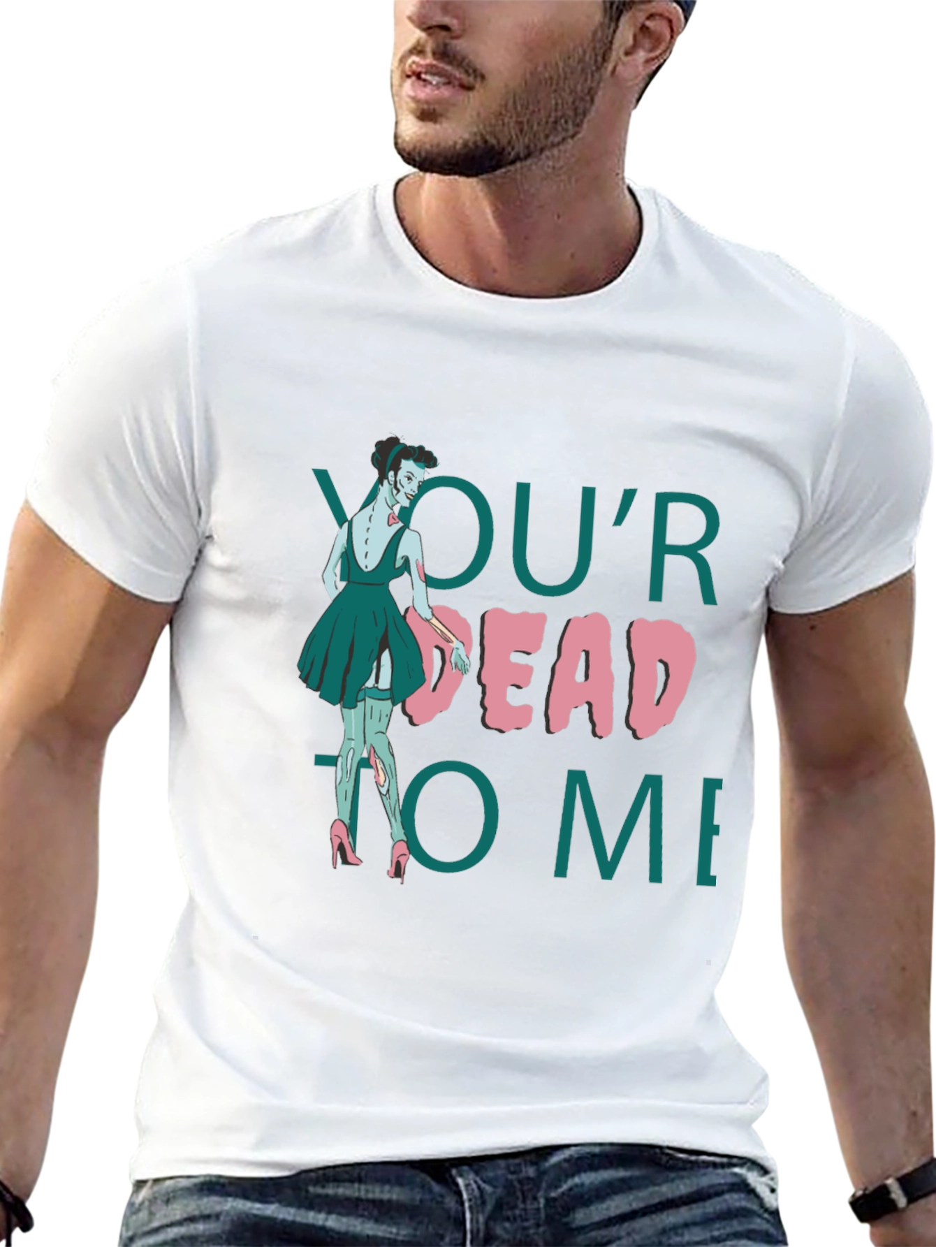 Youre Dead to Me Zombie T-Shirt