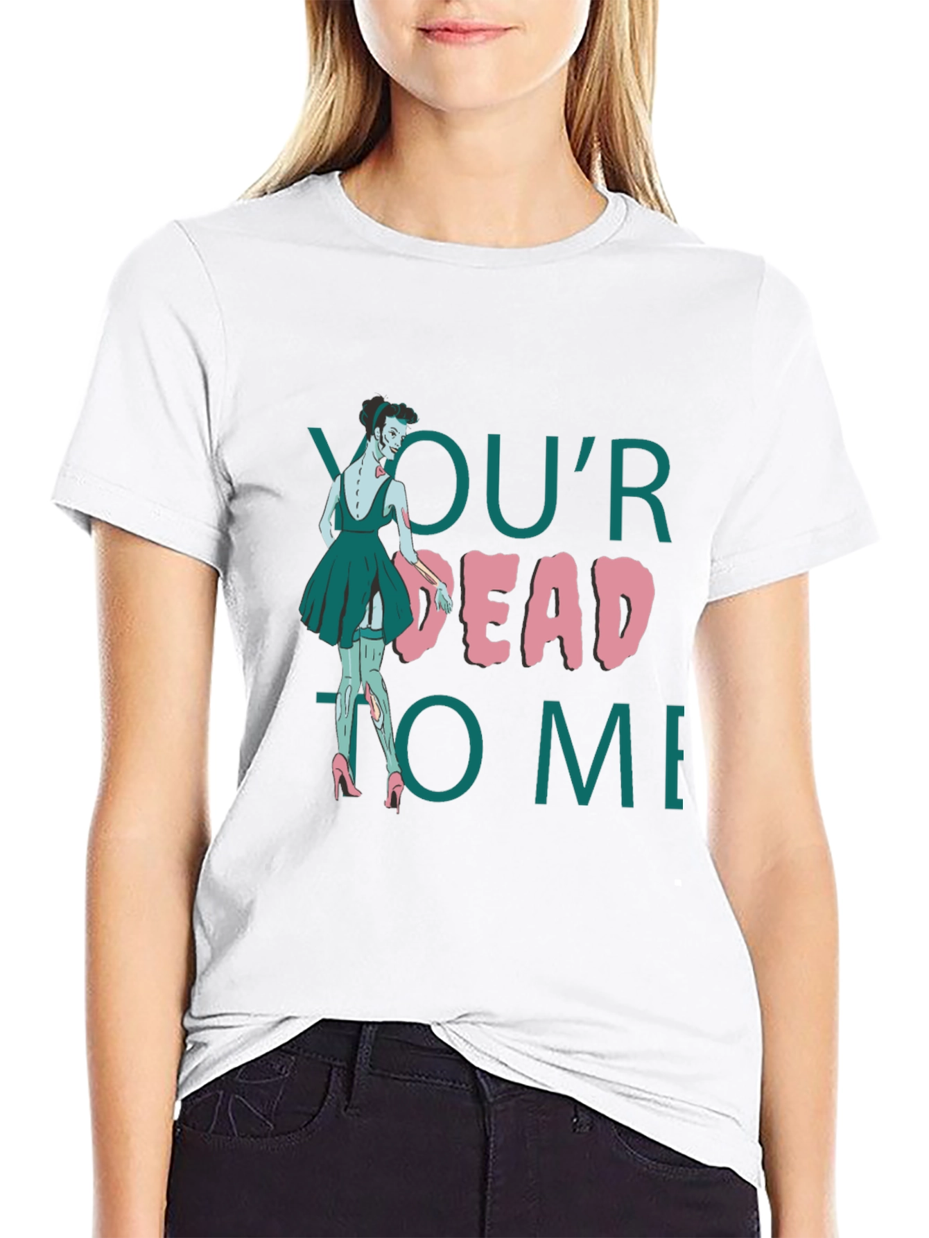 Youre Dead to Me Zombie T-Shirt