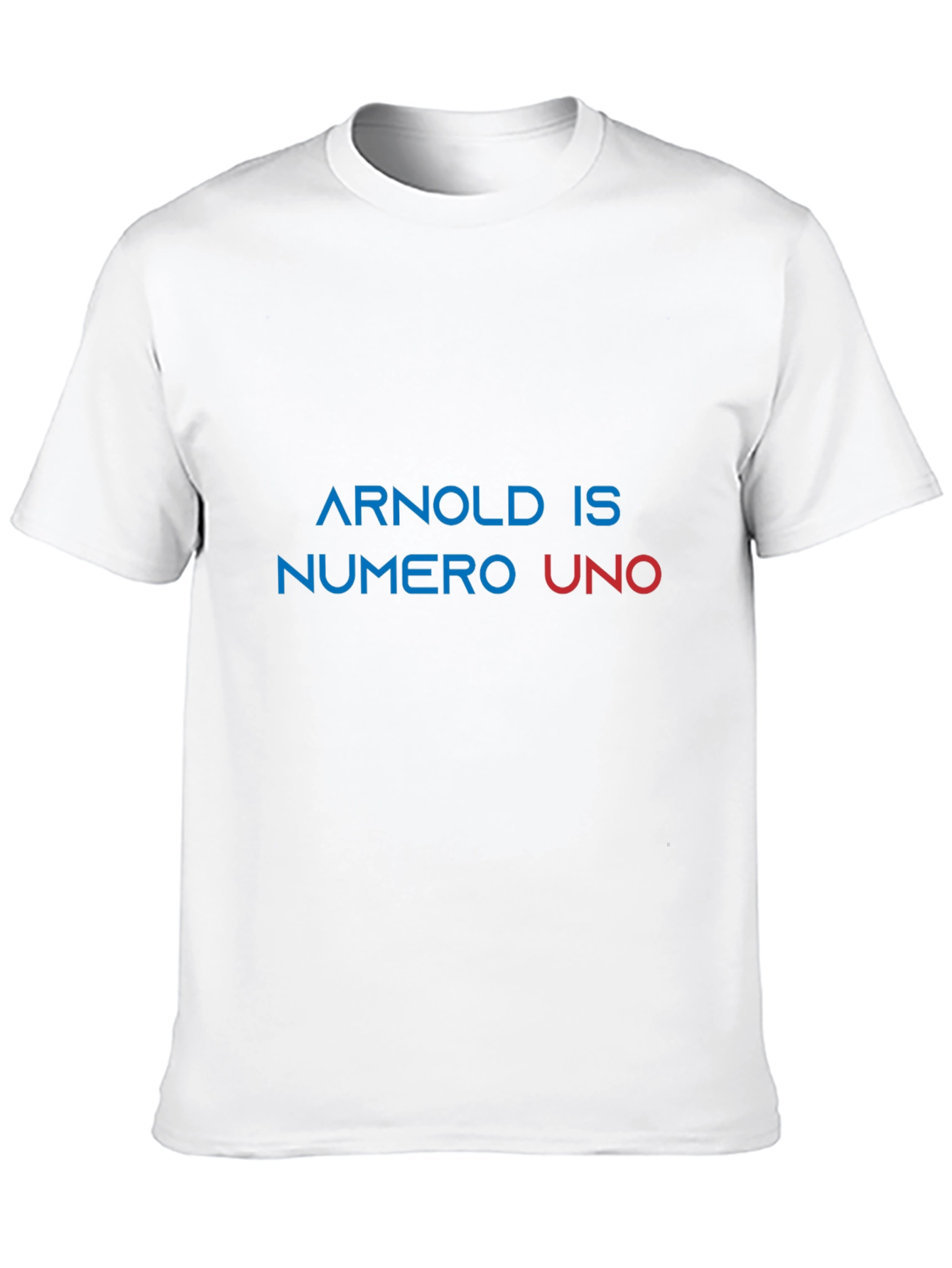 Arnold Is Numero Uno T-Shirt