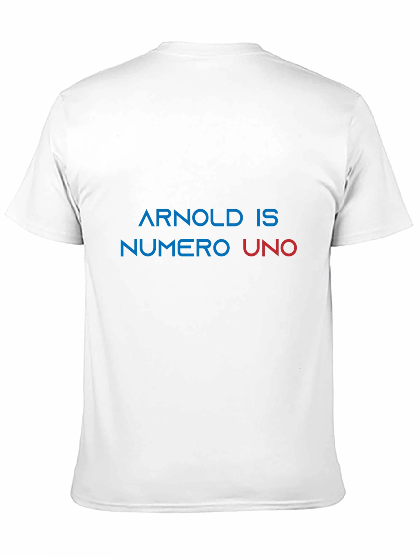 Arnold Is Numero Uno T-Shirt