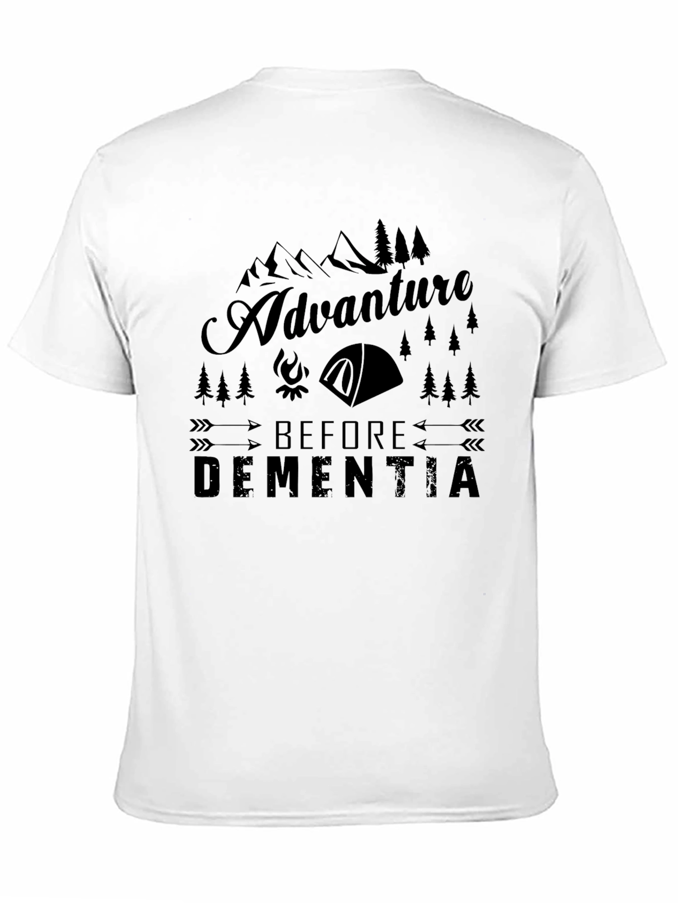 Adventure Before Dementia Graphic T-Shirt