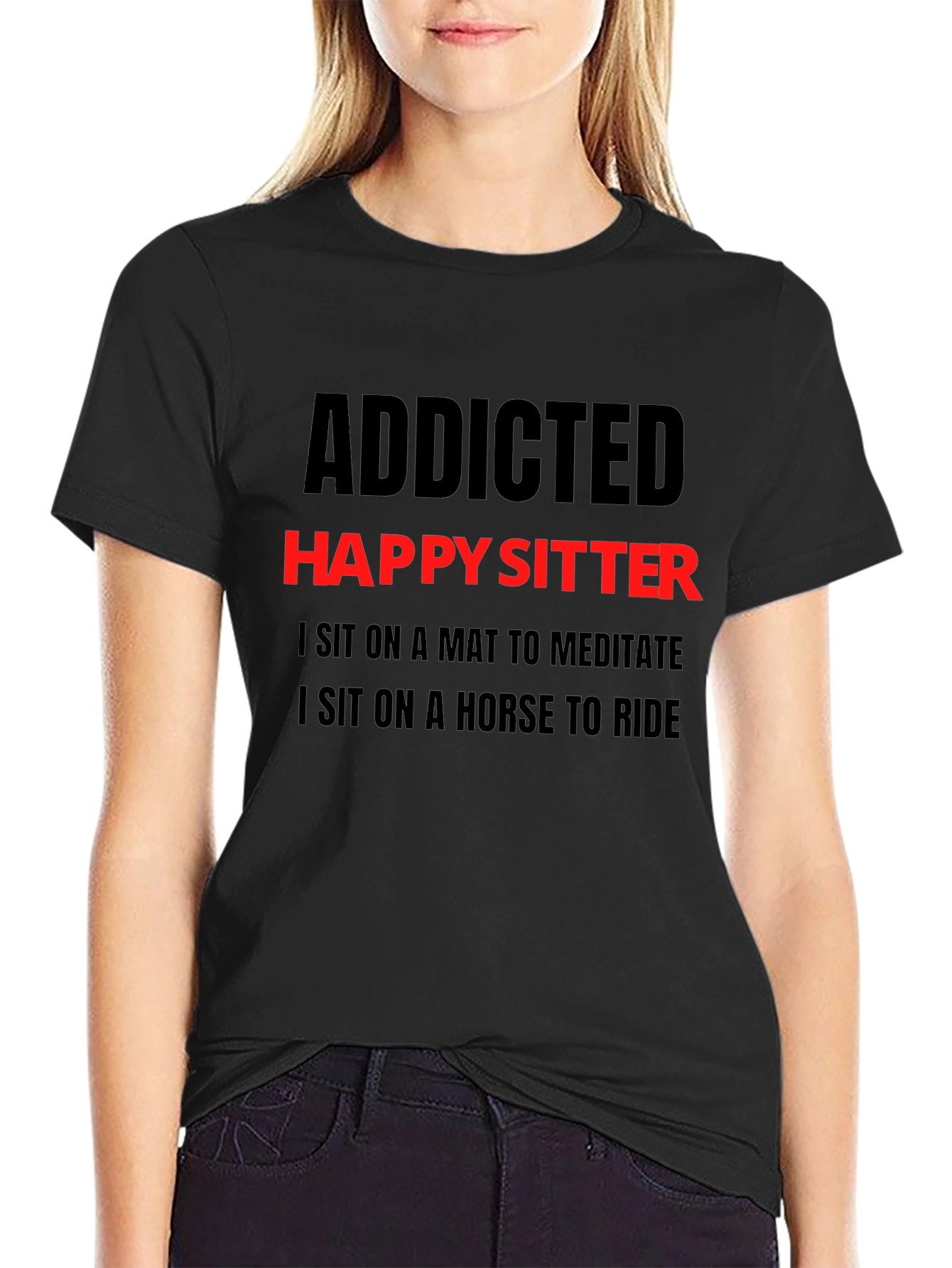 Addicted Happy Sitter T-Shirt - Mens Novelty Tee