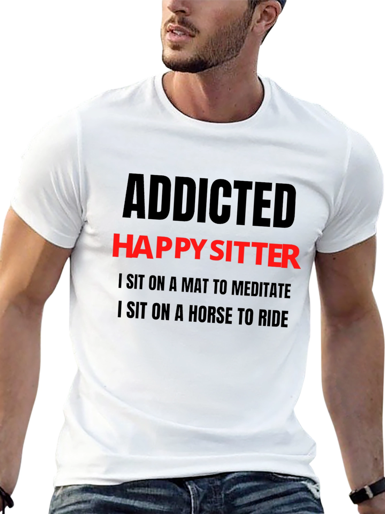Addicted Happy Sitter T-Shirt - Mens Novelty Tee