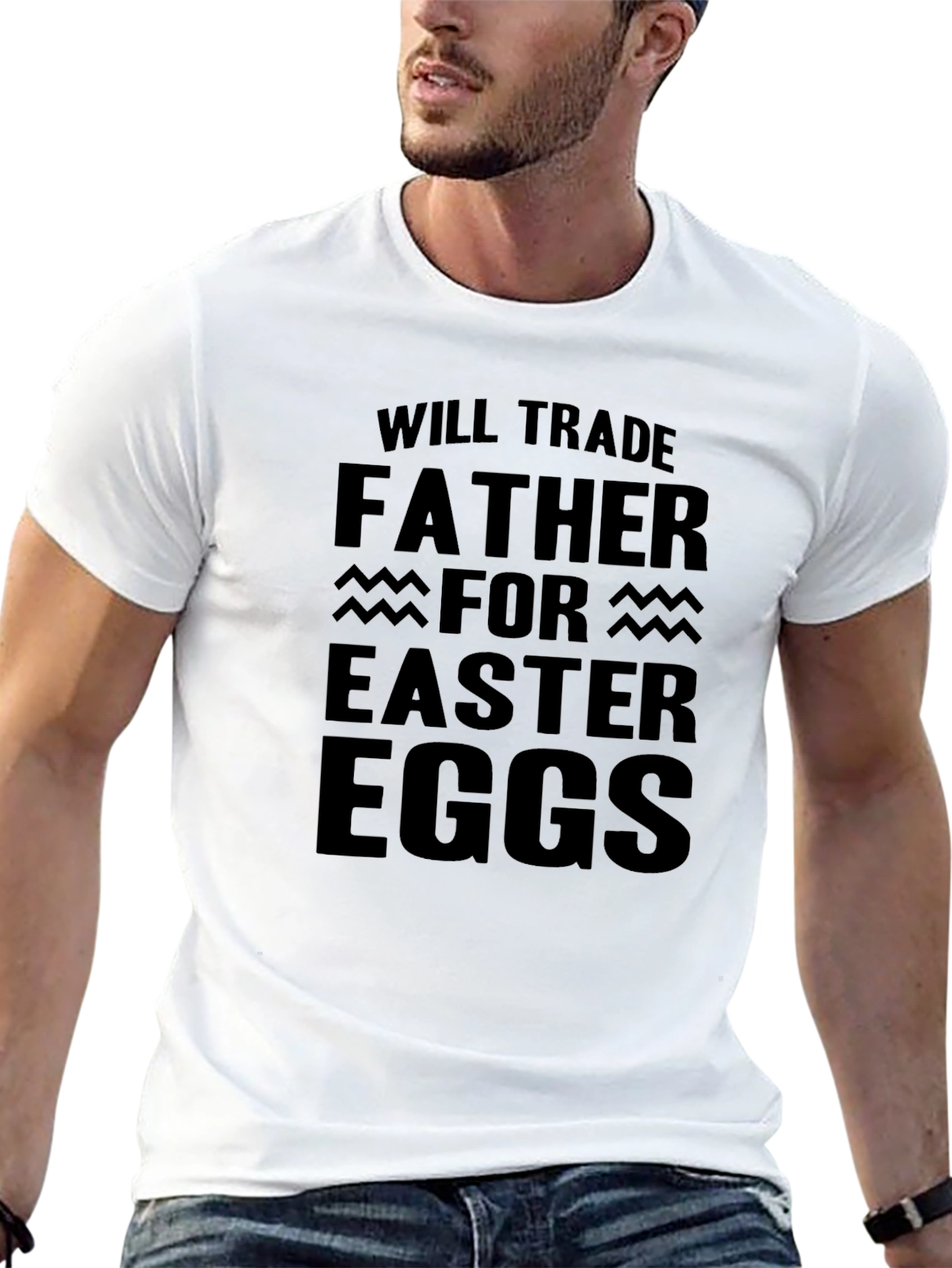 Will Trade Father for Easter Eggs Black T-Shirt