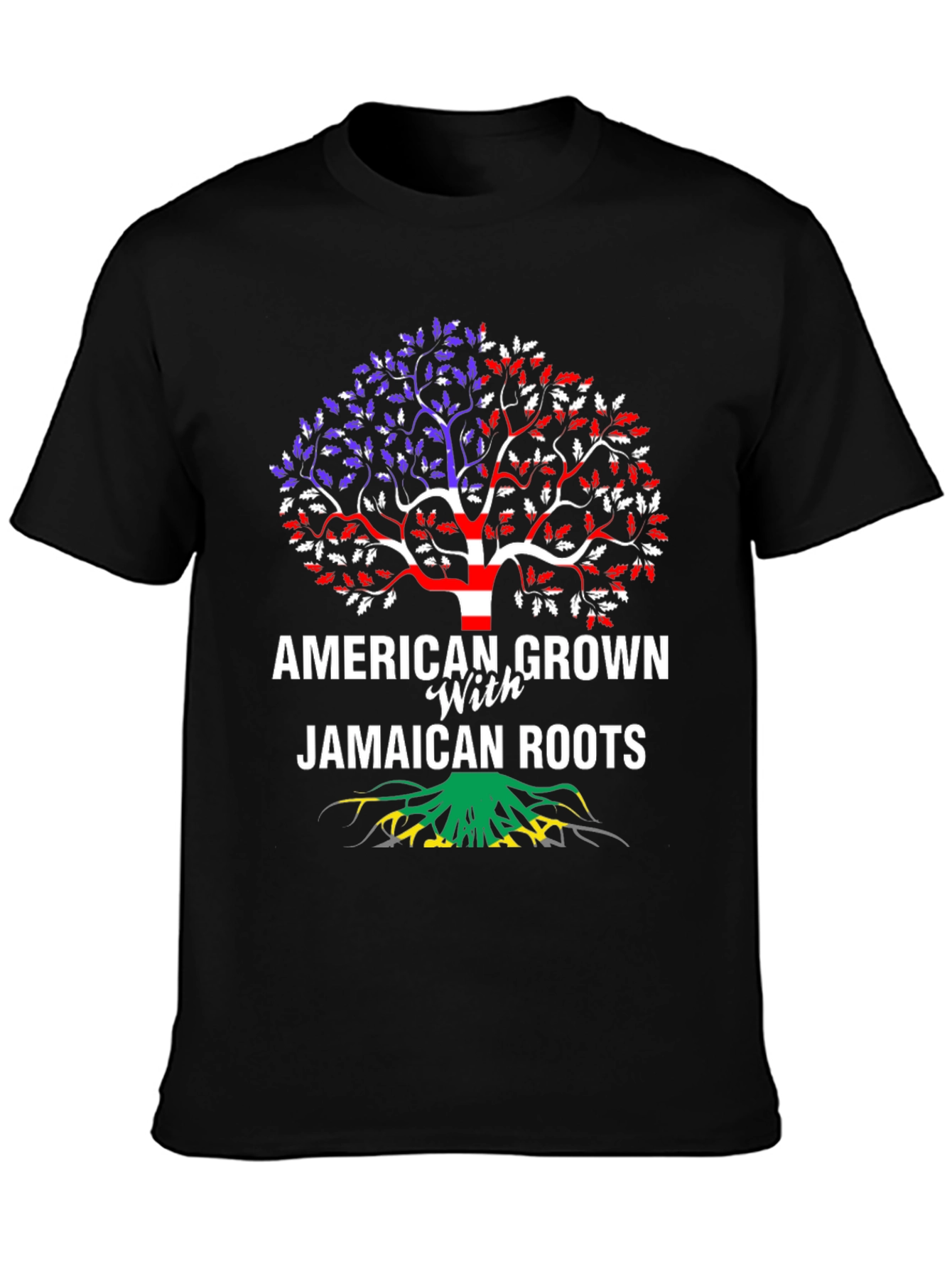 American Grown with Jamaican Roots T-Shirt