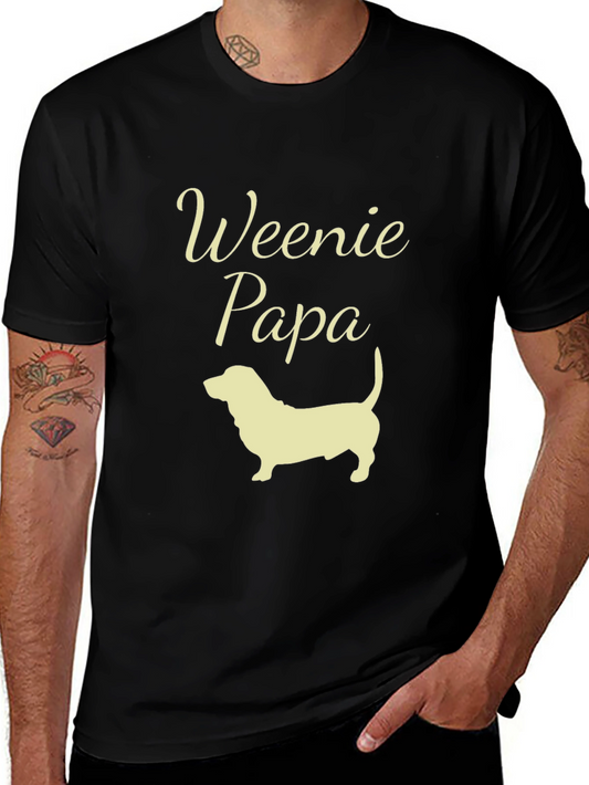 Weenie Papa Dachshund T-Shirt - Dog Dad Tee