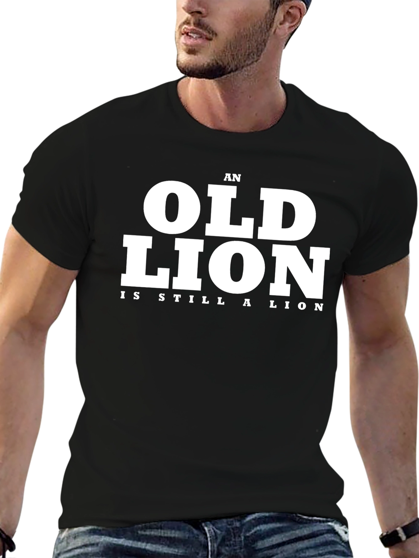 An Old Lion Is Still A Lion Black T-Shirt