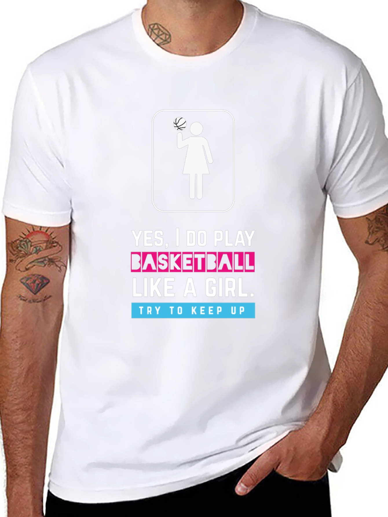 Yes I Do Play Basketball Like a Girl T-Shirt
