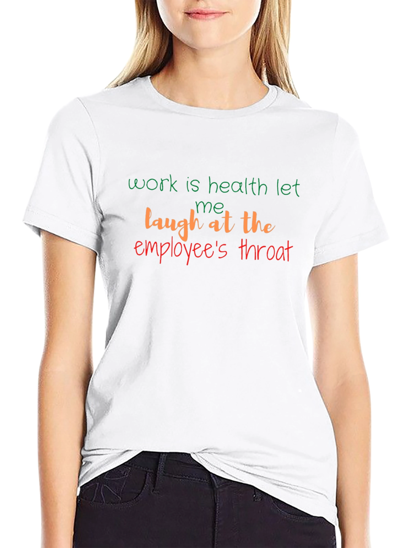 Work Is Health Slogan T-Shirt