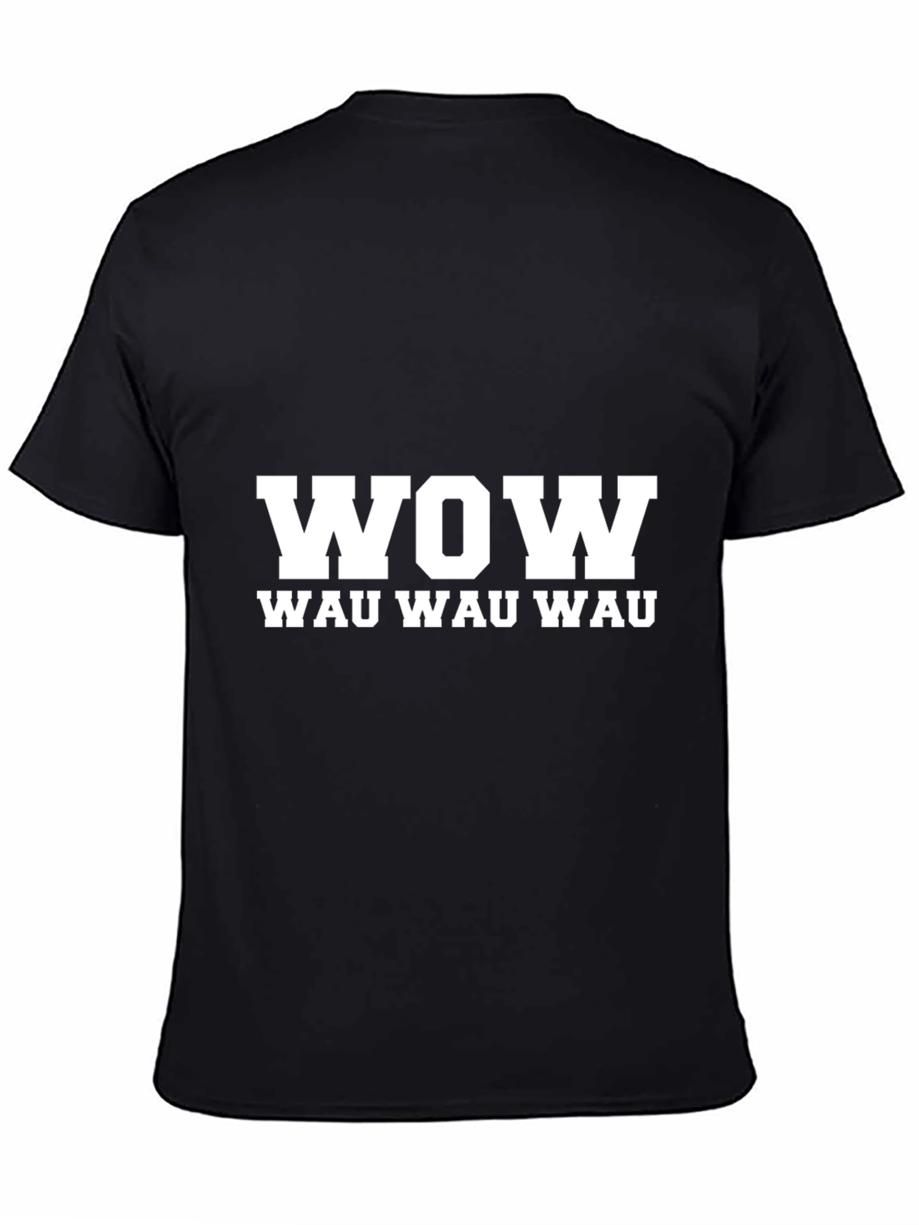 WOW Wau Wau Wau Graphic T-Shirt