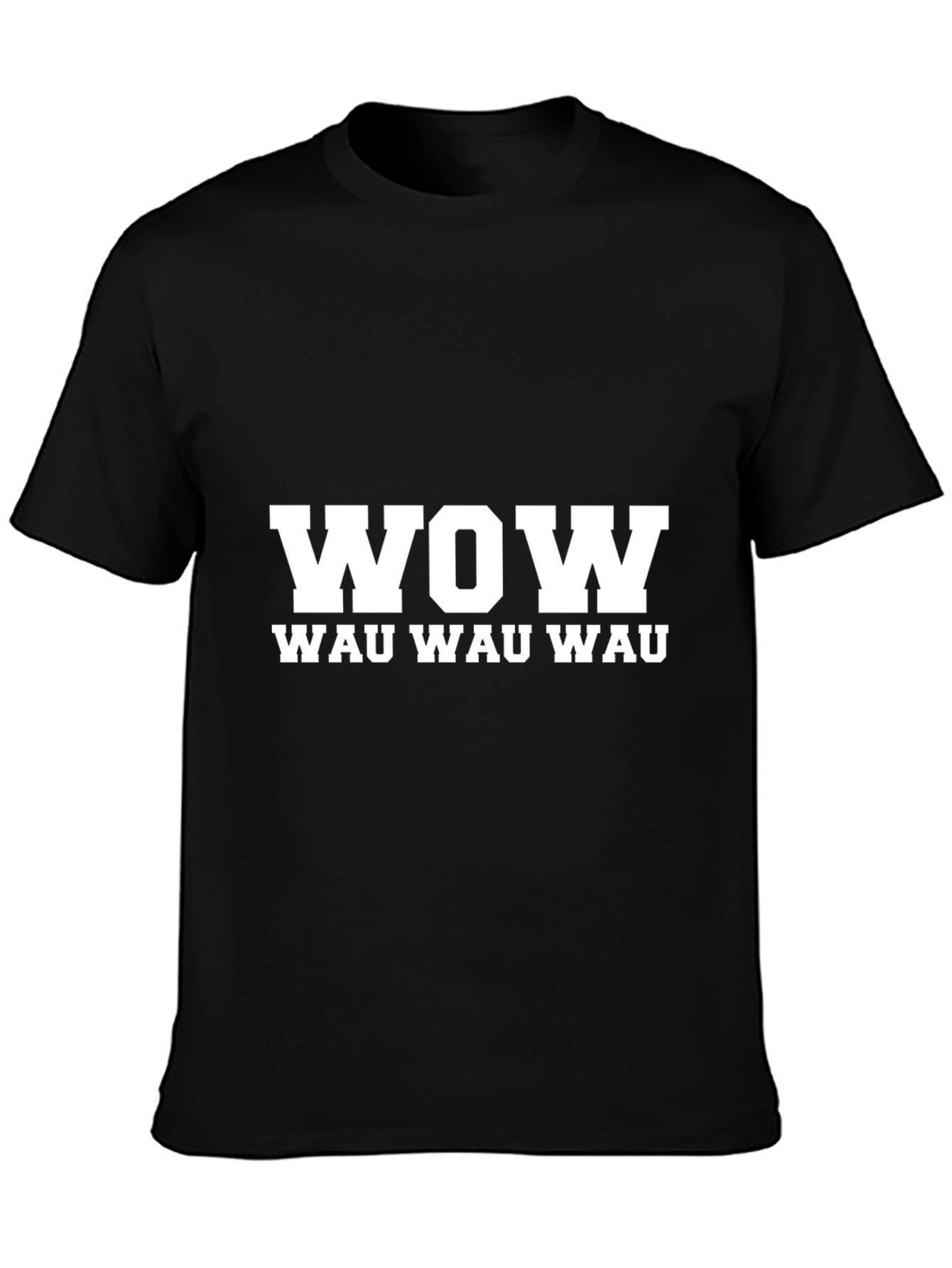 WOW Wau Wau Wau Graphic T-Shirt