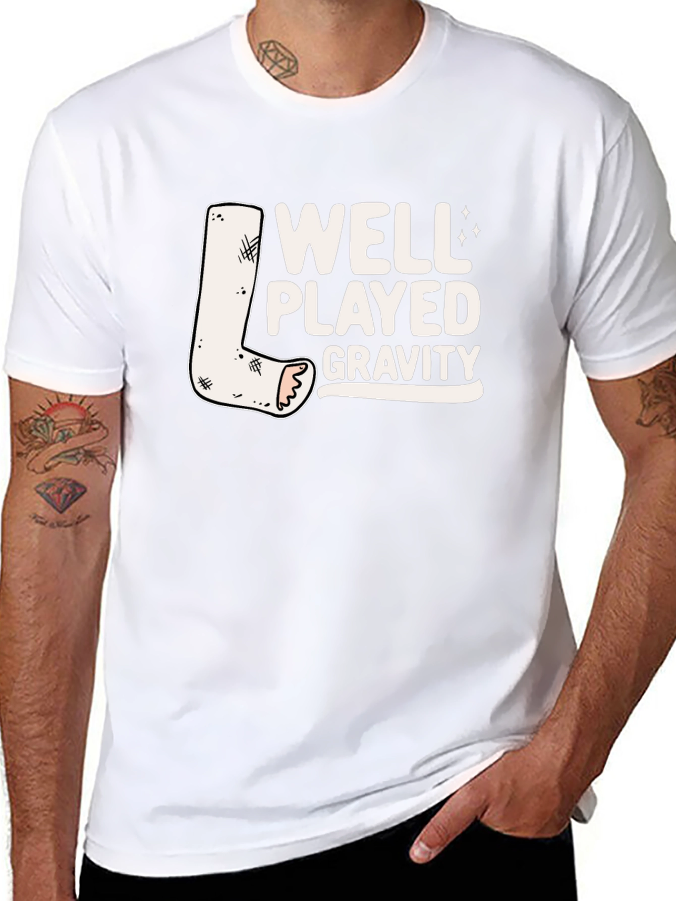 Well Played Gravity T-Shirt - Funny Broken Leg Tee