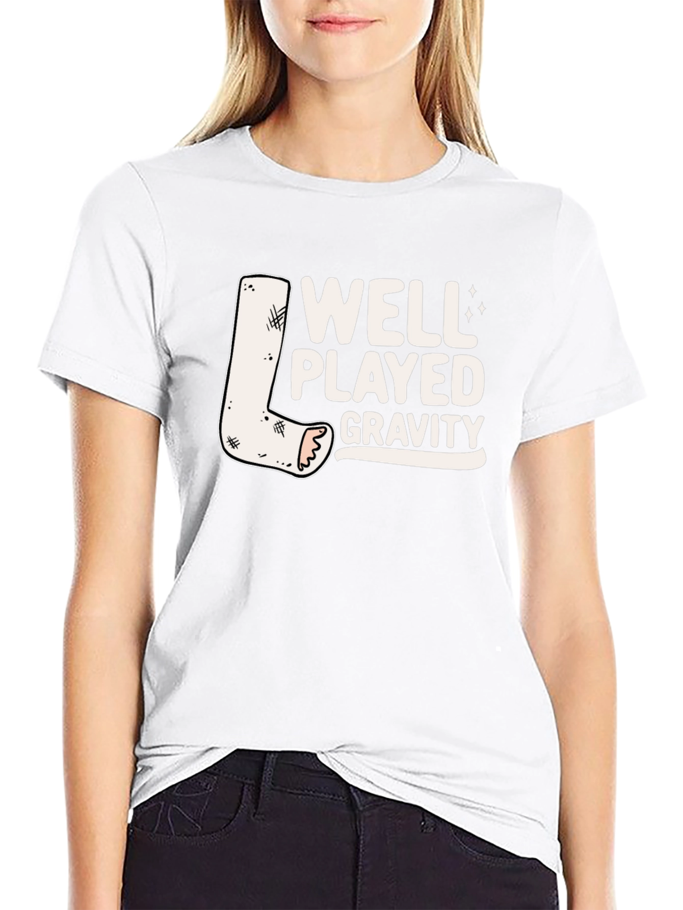 Well Played Gravity T-Shirt - Funny Broken Leg Tee