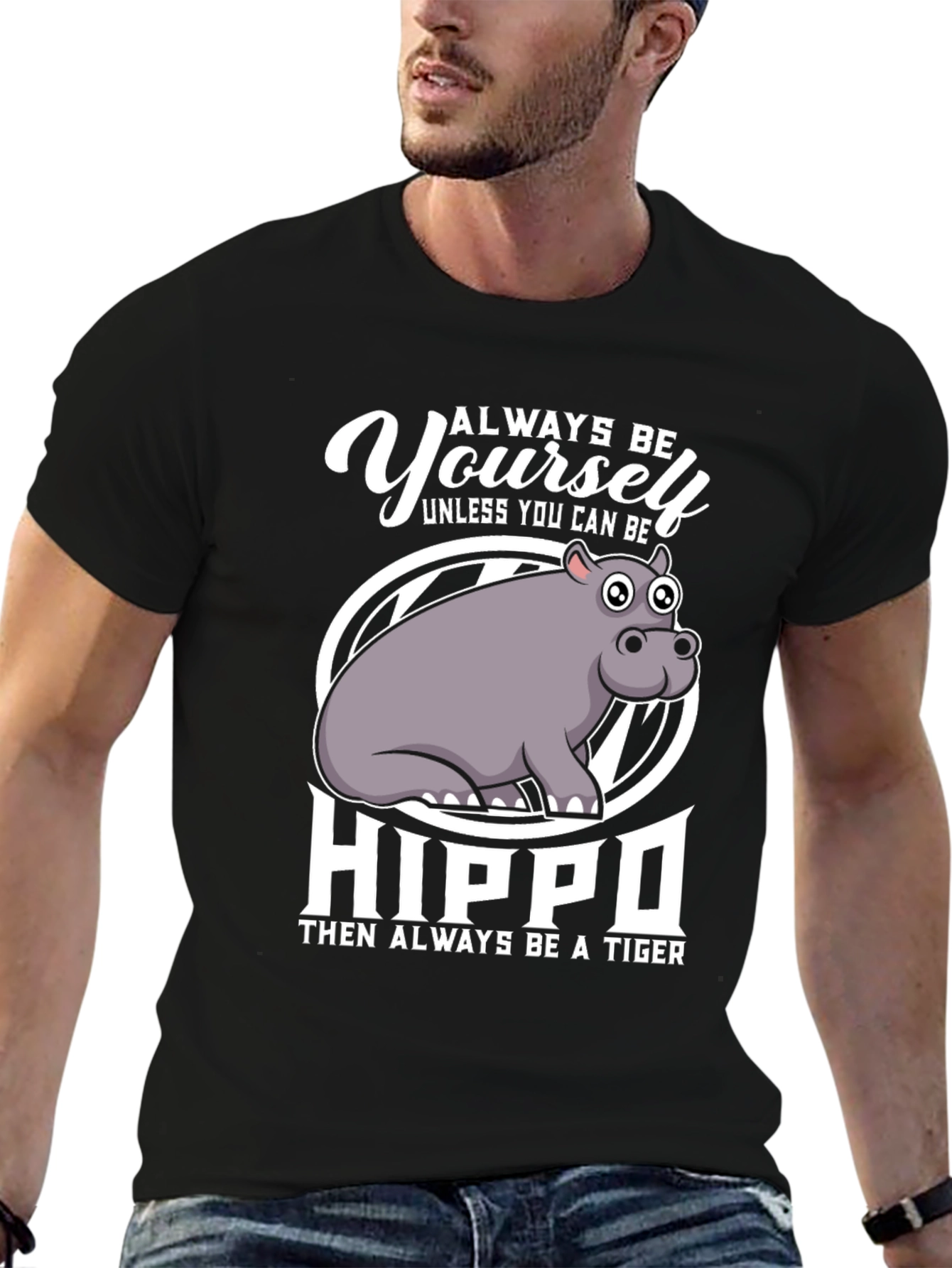 Always Be Yourself Hippo T-Shirt