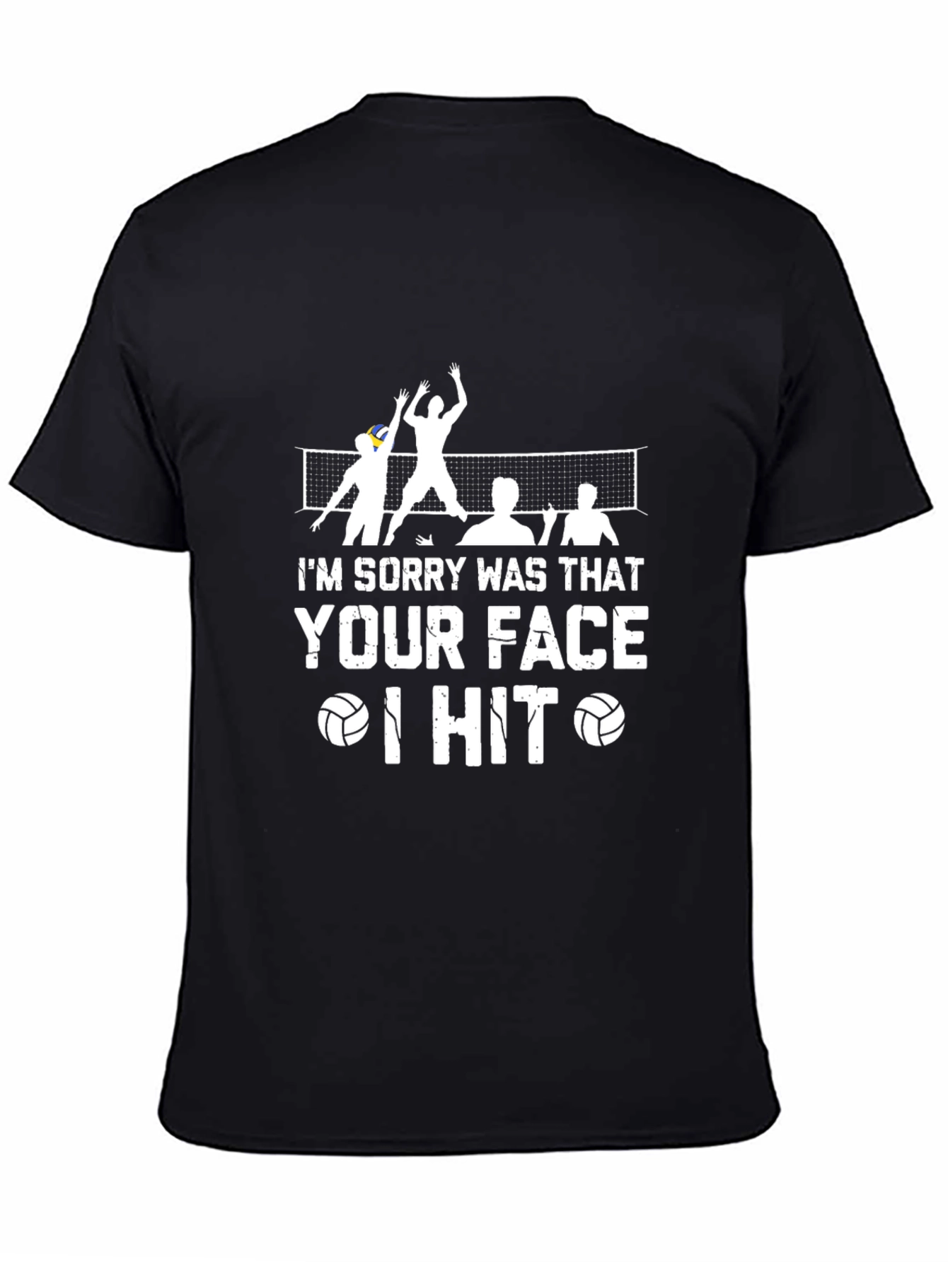 Volleyball Sorry Was That Your Face Black T-Shirt